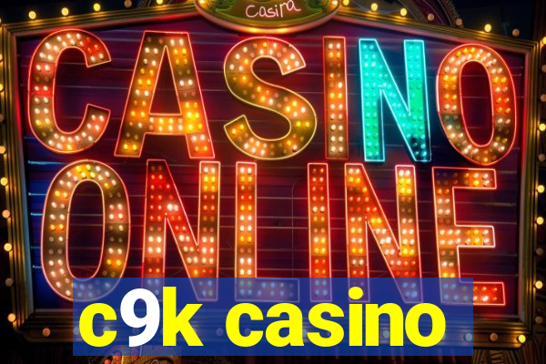 c9k casino